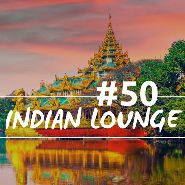 Indian Lounge #50: Relaxing Music, Bansuri, Drums, Ragas, Ocarina, Didgeridoo and Tabla - World Miracle Pregnancy