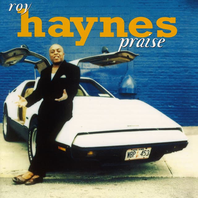 Praise - Roy Haynes