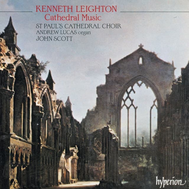 Kenneth Leighton: Cathedral Music - Kenneth Leighton