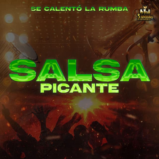 Se Calento La Rumba - Salsa Picante