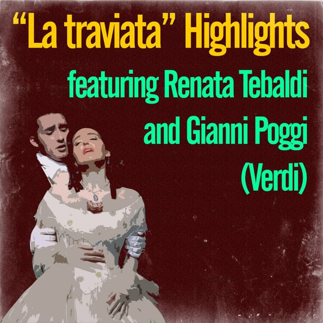La traviata Highlights - Renata Tebaldi
