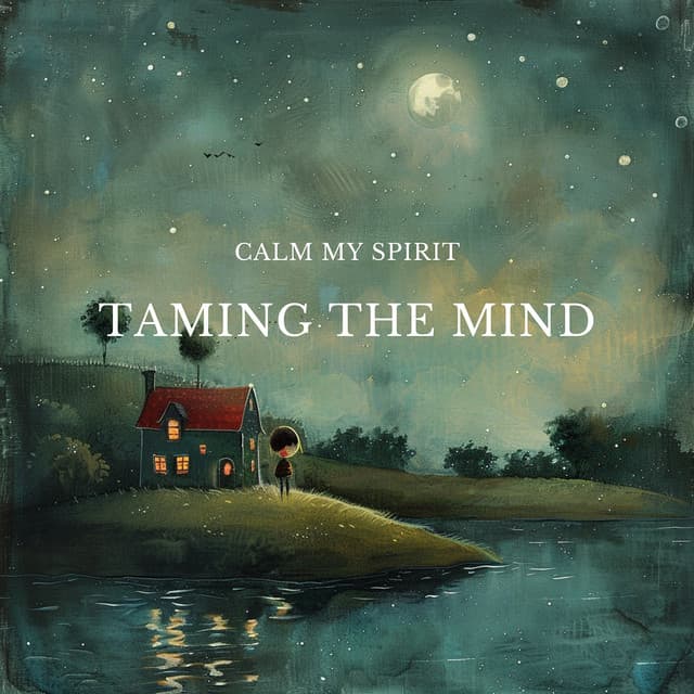 Calm My Spirit