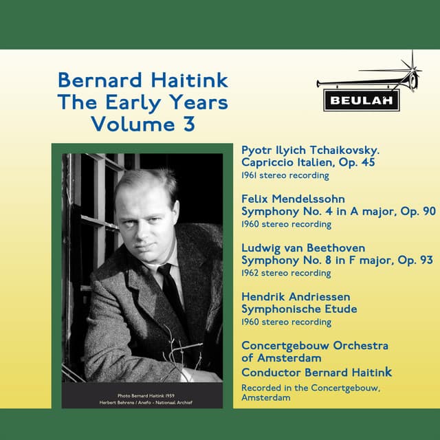 Bernard Haitink the Early Years, Vol. 3 - Bernard Haitink