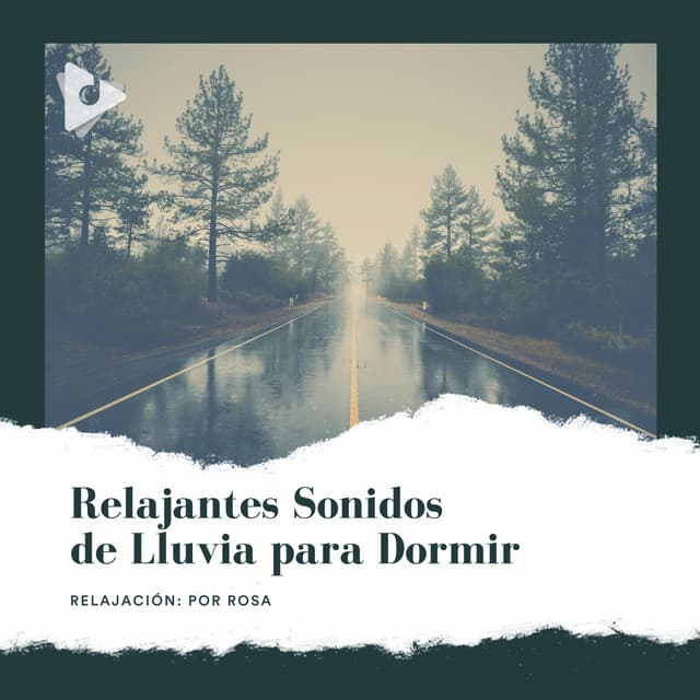 Relajantes Sonidos de Lluvia para Dormir - Relajación: Por Rosa