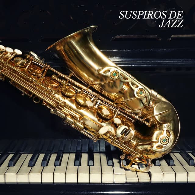 Suspiros de Jazz - Artista de Jazz Tranquilo