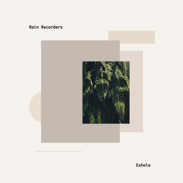 Exhale - Rain Recorders