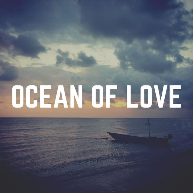 Ocean of Love - ASMR Earth
