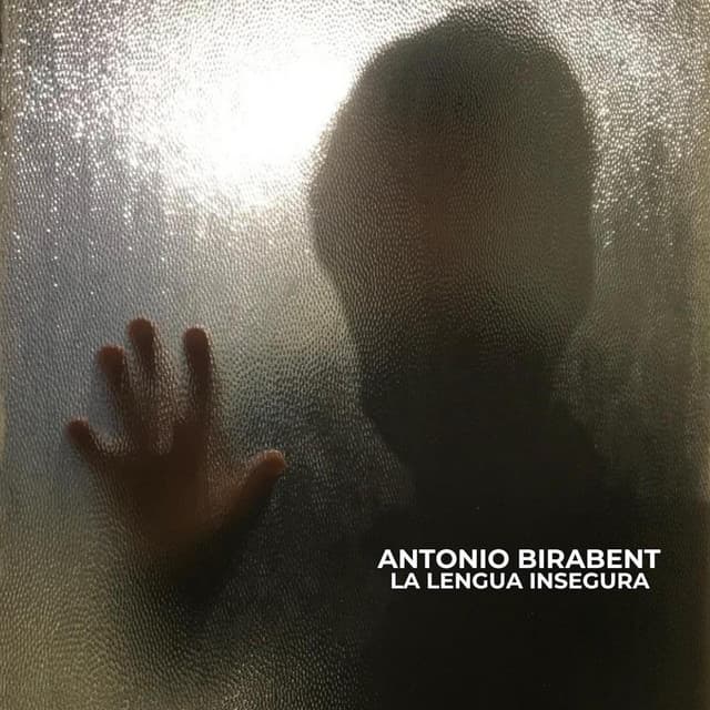 La Lengua Insegura - Antonio Birabent