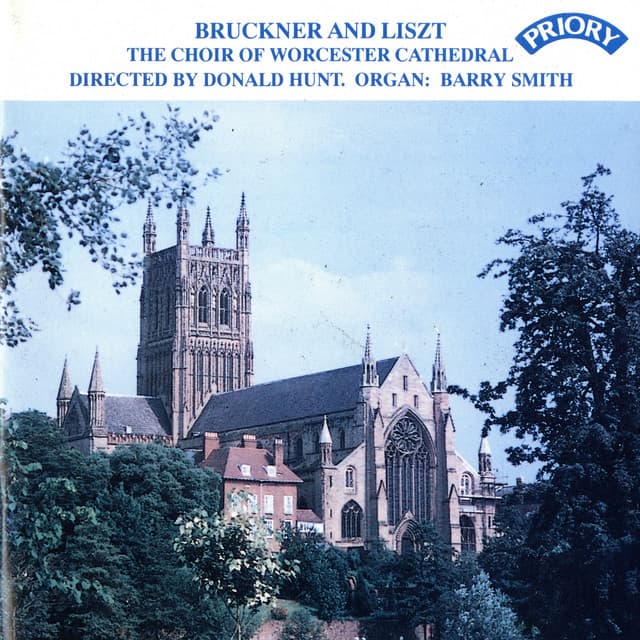 Bruckner & Liszt: Choral Works - Worcester Cathedral Choir