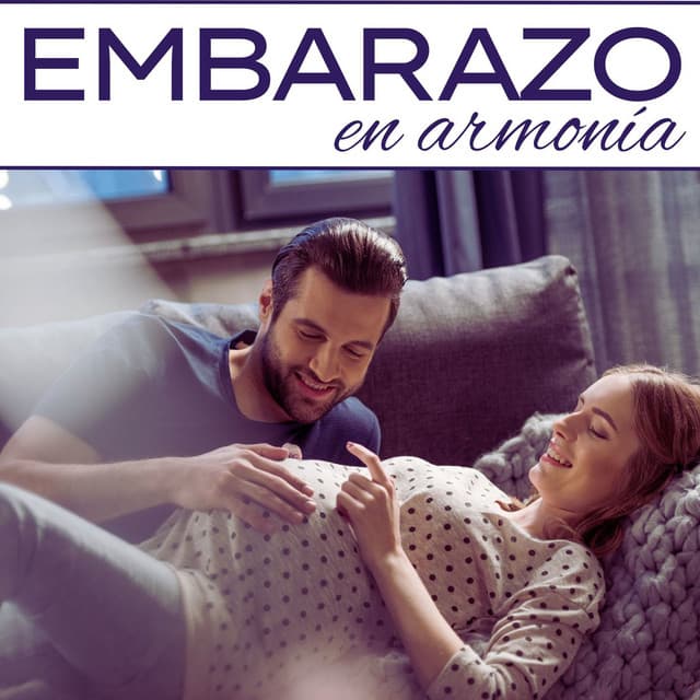 Embarazo En Armonía: Música Relajante Para Futuras Mamás y Momentos Mágicos - Relajacion Ariel