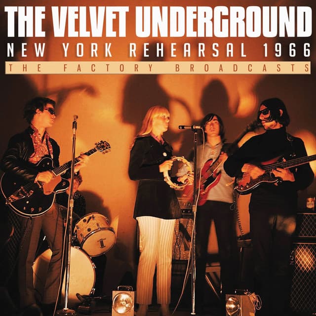 New York Rehearsal 1966 - The Velvet Underground