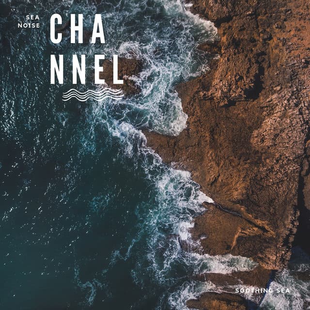 Soothing Sea - Sea Noise Channel