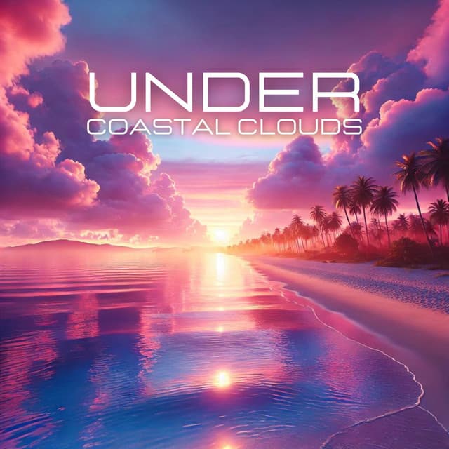 Under Coastal Clouds - Ibiza DJ Rockerz