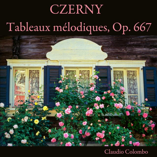 Czerny: Tableaux mélodiques, Op. 667 - Carl Czerny