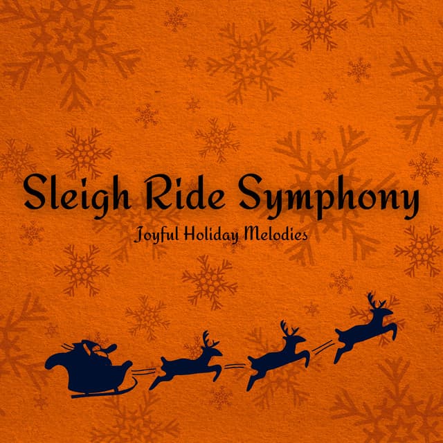 Sleigh Ride Symphony Joyful Holiday Melodies - Christmas Music Background