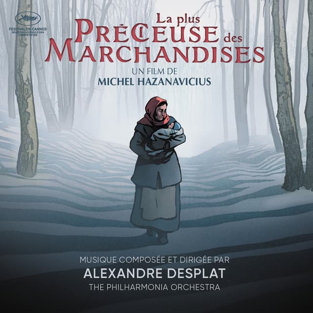 La plus précieuse des marchandises - Alexandre Desplat