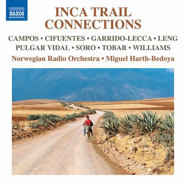 Inca Trail Connections - The Norwegian Radio Orchestra