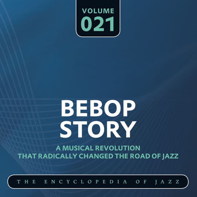 Bebop Story, Vol. 21 - Dizzy Gillespie Sextet