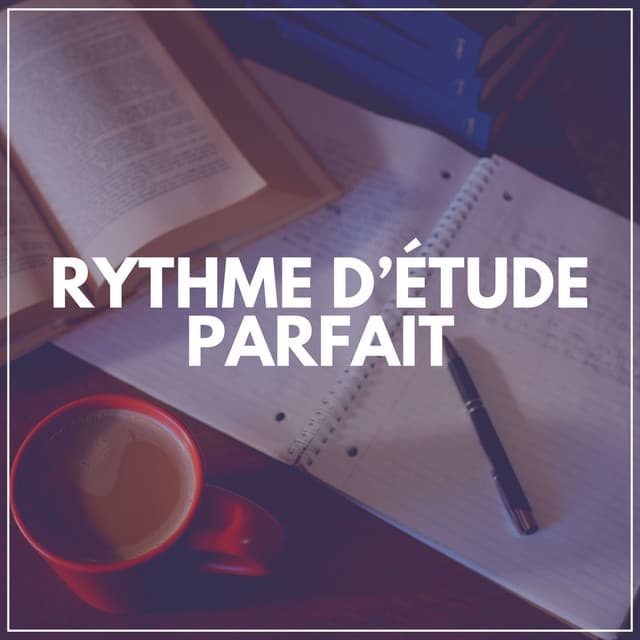 Rythme D'étude Parfait - Pensée Positive Académie