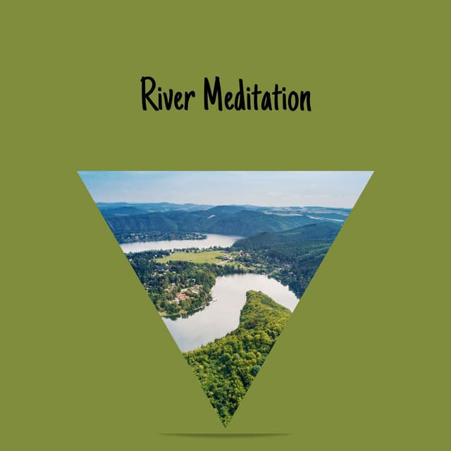 River Meditation - River Sounds Collective