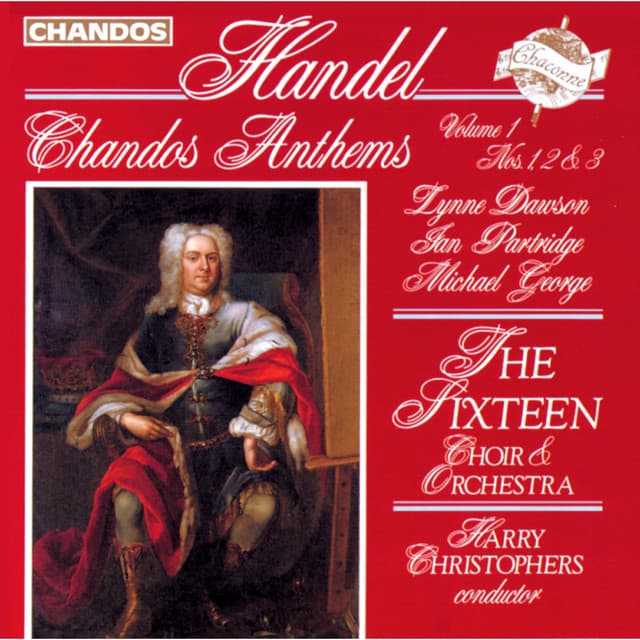 Handel: Chandos Anthems, Vol. 1 - George Frideric Handel