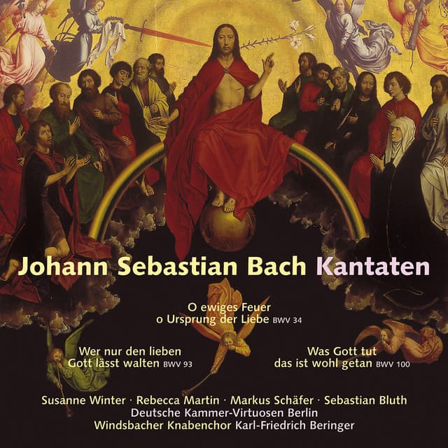 Johann Sebastian Bach: Cantatas / Kantaten BWV 34, BWV 93, BWV 100 - Johann Sebastian Bach