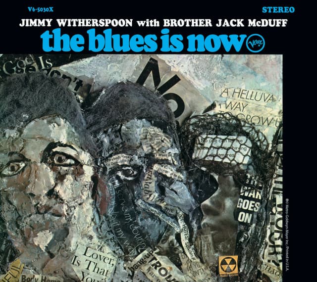 The Blues Is Now - Jimmy Witherspoon