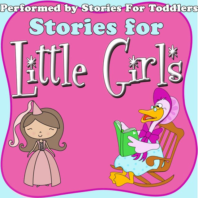 Stories For Little Girls - Stories For Toddlers