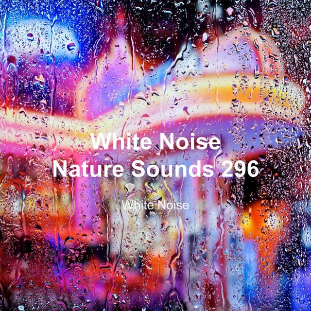 White Noise 296 - White Noise