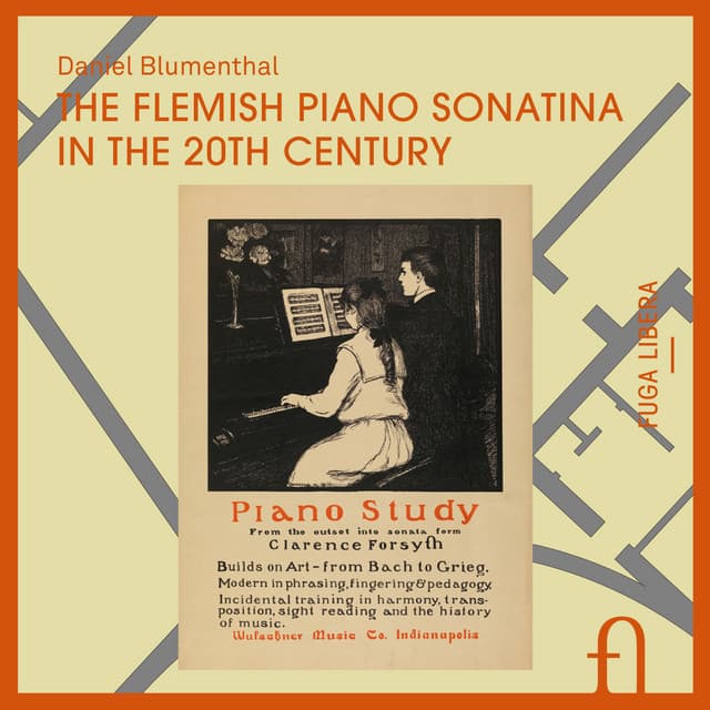 The Flemish Piano Sonatina in the 20th Century - Daniel Blumenthal