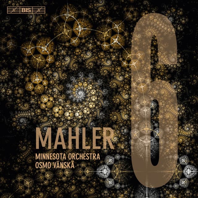 Mahler: Symphony No. 6 in A Minor "Tragic" - Gustav Mahler