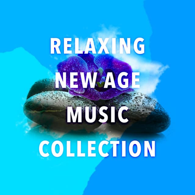 Relaxing New Age Music Collection - Musica Relajante New Age Culture