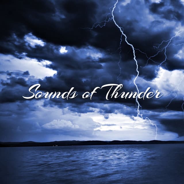 Sounds of Thunder - Sounds of Thunder and Rain