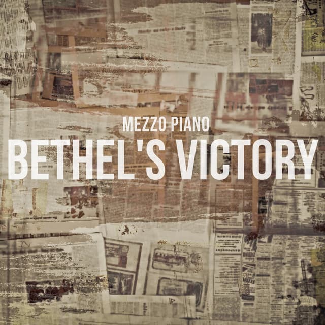 Bethel's Victory - Mezzo Piano