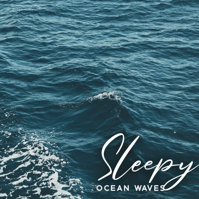 Sleepy Ocean Waves: Relaxing Ocean Waves for Sleeplessness - Sleeping Aid Music Lullabies