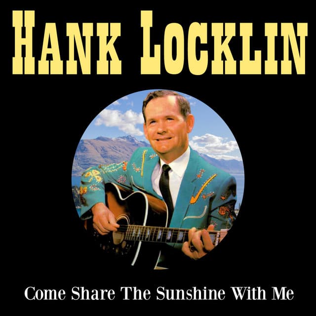 Come Share The Sunshine With Me - Hank Locklin