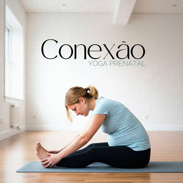 Conexão Yoga Prenatal: Momentos de Calma - Yoga Clube para Relaxar