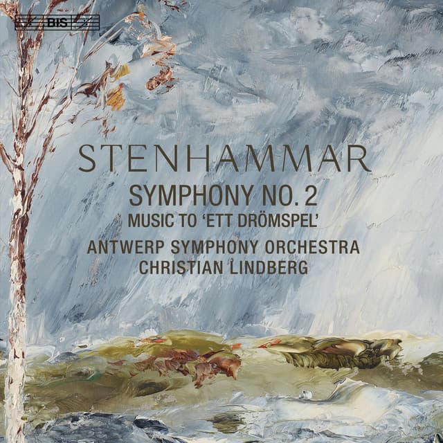 Stenhammar: Symphony No. 2 & Ett drömspel - Wilhelm Stenhammar