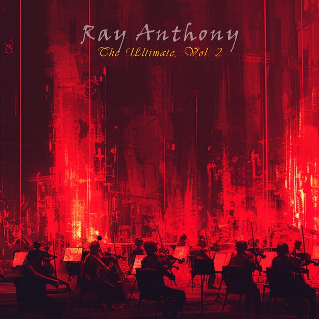 The Ultimate, Vol. 2 - Ray Anthony