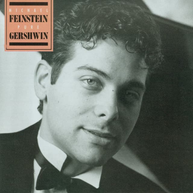 Pure Gershwin - Michael Feinstein
