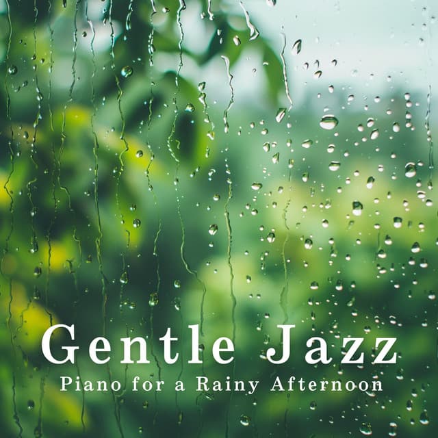 Gentle Jazz Piano for a Rainy Afternoon - Relaxing Piano Crew