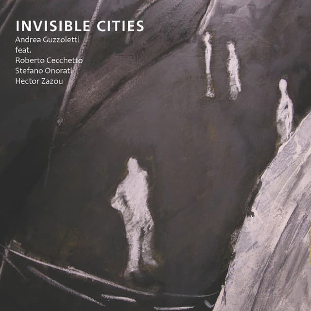 Invisible Cities - Andrea Guzzoletti