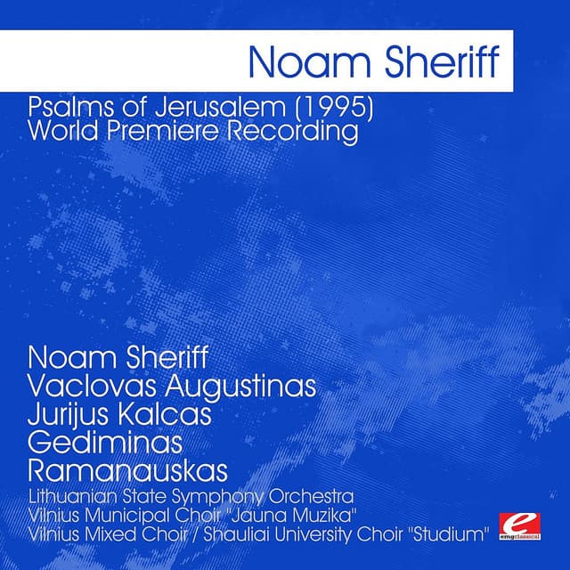 Sheriff: Psalms of Jerusalem  - World Premiere Recording - Noam Sheriff