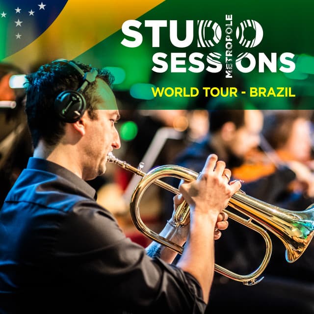Metropole Studio Session: World Tour - Brasil - Metropole Orkest