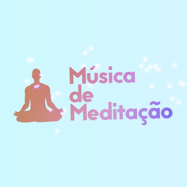 Música de Meditação - Meditação Clube