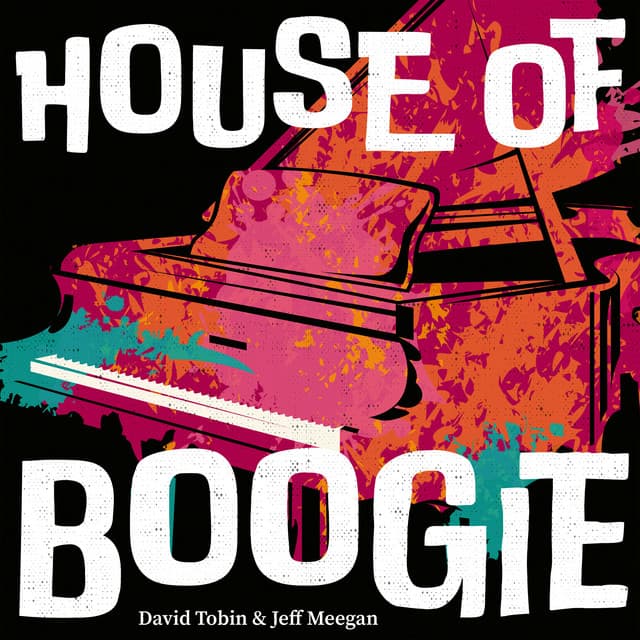 House Of Boogie - Jeff Meegan