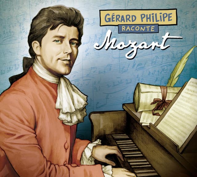 Gérard Philipe raconte Mozart - Gérard Philipe