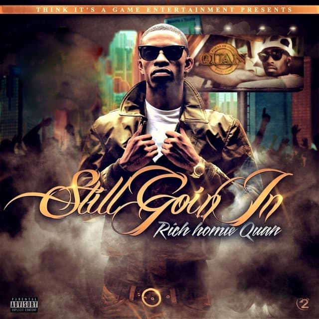 Still Goin In - Rich Homie Quan