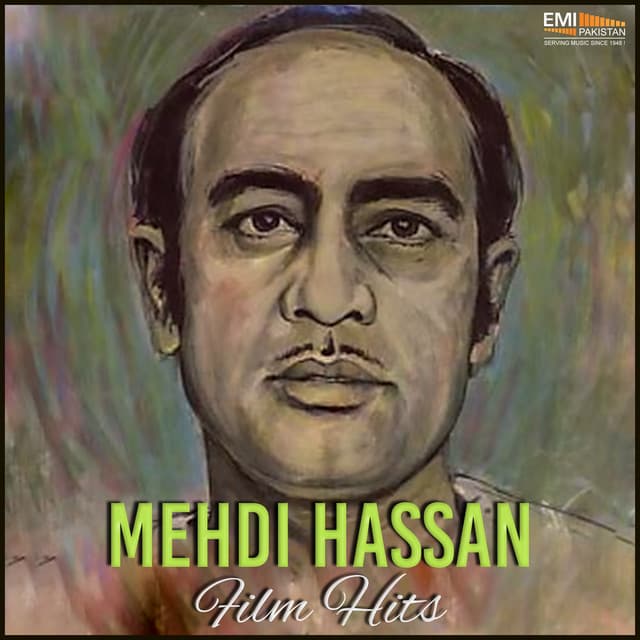 Mehdi Hassan Film Hits - Mehdi Hassan