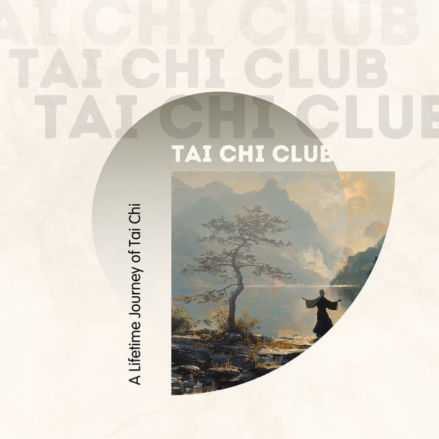 A Lifetime Journey of Tai Chi - Tai Chi Club